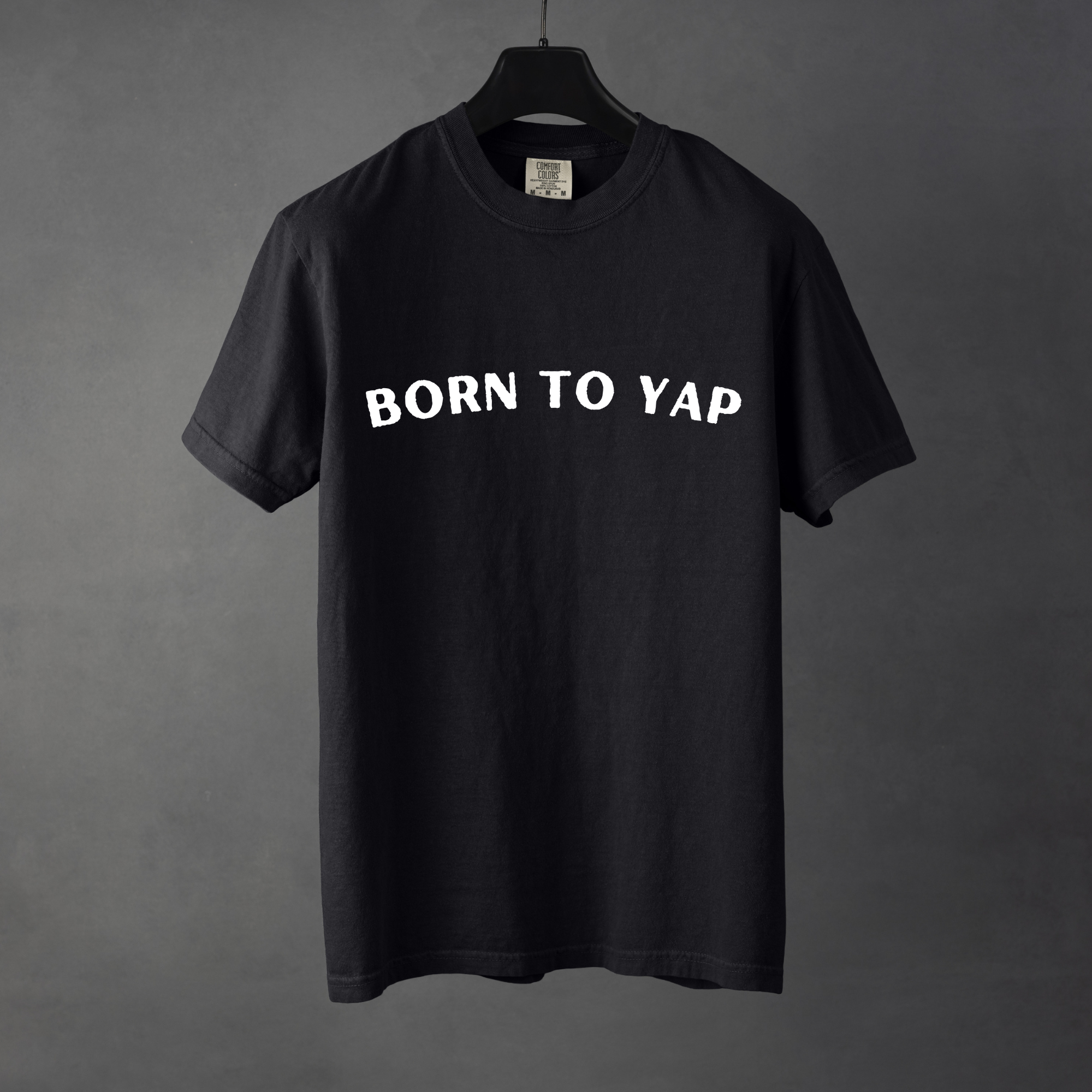 Sarcastic funny black graphic t-shirt with bold text saying 'Born to yap'