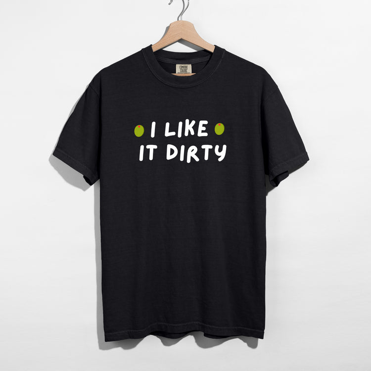 Sarcastic funny black martini graphic t-shirt with bold text saying 'I like it Dirty'